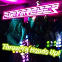 Partygreser - Throw Ya Hands Up Club Mix