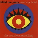 Blind Mr Jones - Lonesome Boatman