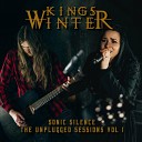 Kings Winter - Crusader Of Today Unplugged