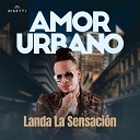 Landa La Sensaci n - No Cree En El Amor