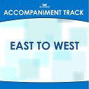 Mansion Accompaniment Tracks - East to West Medium Key F with Background…