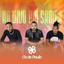 Os De Paula feat Turma do Pagode - Eu e Ela Ao Vivo