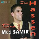 Cheb Hassen feat Mohamed Samir - Liyah Liyah Moul Mahna