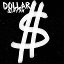 Шаузи - Dollar