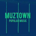 MUZTOWN - ABOUT ME