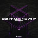 Pop Off - Don t Ask Me Why Extended Mix