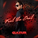 Glazur - Feel the Beat