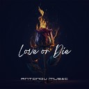 Antonov music - Love or Die