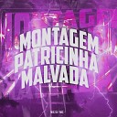 WC DJ MC - Montagem Patricinha Malvada
