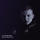 Gambare - Запомни меня таким