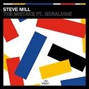 Steve Mill feat Geraldine - The Mistake Extended Mix