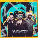Os Magnatas - Pega o Guanabara Cover