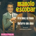 Manolo Escobar - Guitarra Con Alma