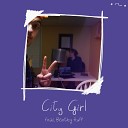 Stack feat Bentley Huff - City Girl
