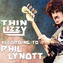 Thin Lizzy - Bigger Than the Band
