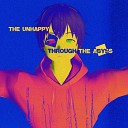 The unhappy - I Like to Be Alone
