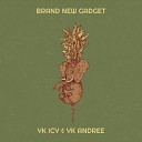 yk icy YK Andree - Brand New Gadget