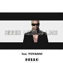 Eddie Middle Line feat Yovanni - Hello Radio Edit