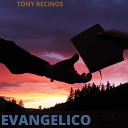 TONY RECINOS - Avivamiento Hay en M