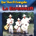 Trio la esperanza - Cristo la nica Esperanza