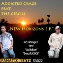 Addicted Craze feat The Circus - Free Radio Edit