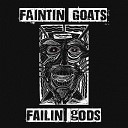 Faintin Goats - Declaration