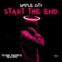 Simple City - Start The End Radio Edit