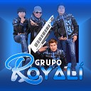 Grupo Royali - Partido el Corazon