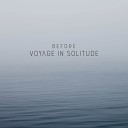 Voyage In Solitude - See You Old Demo