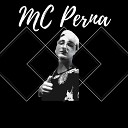 MC Perna feat g HR - Teto Solar