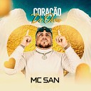 Mc San feat Dj Jadson SP - Cora o de Ouro