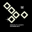 Simon Flower - The Whisper Had It Mark August Remix