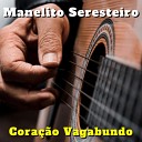 Menelito Seresteiro - Minha M e Minha Hero na Cover