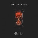 Time Fill Music - Закат снов