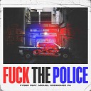 FYSER feat Miguel Rodr guez Pa - Fuck the Police