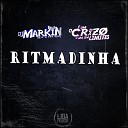 MC CR DA ZO DJ MARKIN BEAT - Ritmadinha