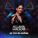 Allana Macedo - Ex De Ningu m Ao Vivo