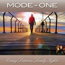 Mode One - Crazy Dreams Lonely Nights