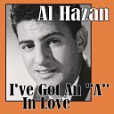 Al Hazan - I ve Got an A In Love