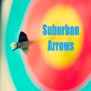 Suburban Arrows - Sitting On My Sofa