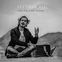 Zeeshan Ali - Aaj Koi Baat Hogai