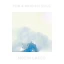 Noemi Lasco - For a Broken Soul