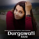 Adhar Shah Maravi feat Uma Kushram - Durgawati Rani