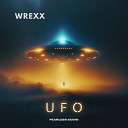 Wrexx DNB - Wrexx UFO