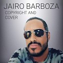 Jairo Barboza - Mulher Mal Amada