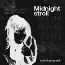 sharkforyourself - Midnight Stroll