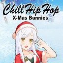 ChillHipHop X Mas Bunnies - White Christmas