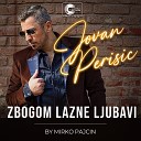 Jovan Perisic - Zbogom lazne ljubavi Live