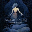 Agami Karma - Dark Waves
