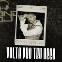 BOND DJ Caio Bruno - Volta pro Teu Nego